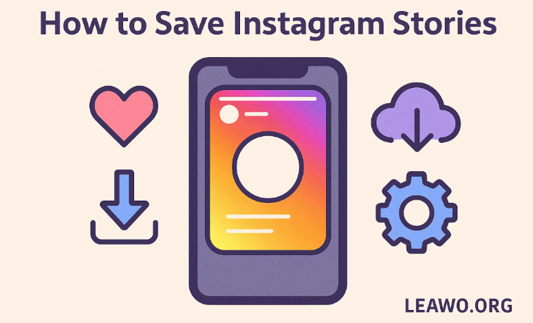 How to Save Instagram Stories