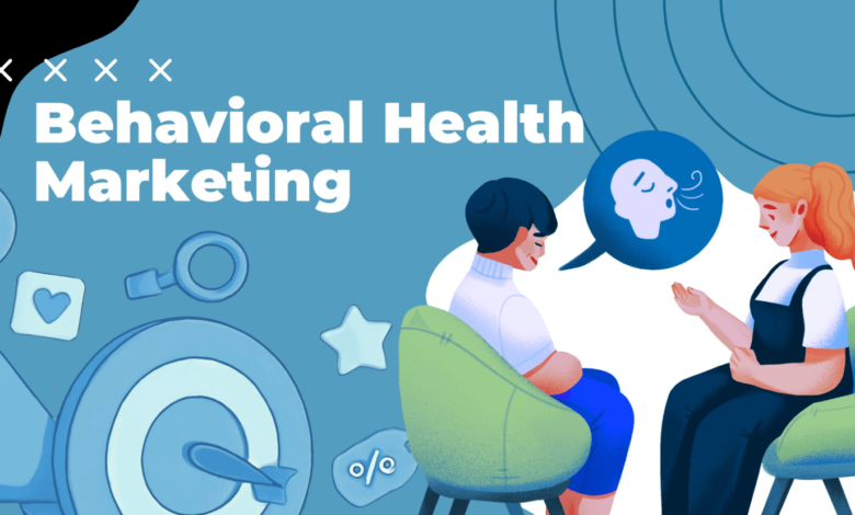 Marketing for Behavior Health Services That Support Long Term Recovery and Stability